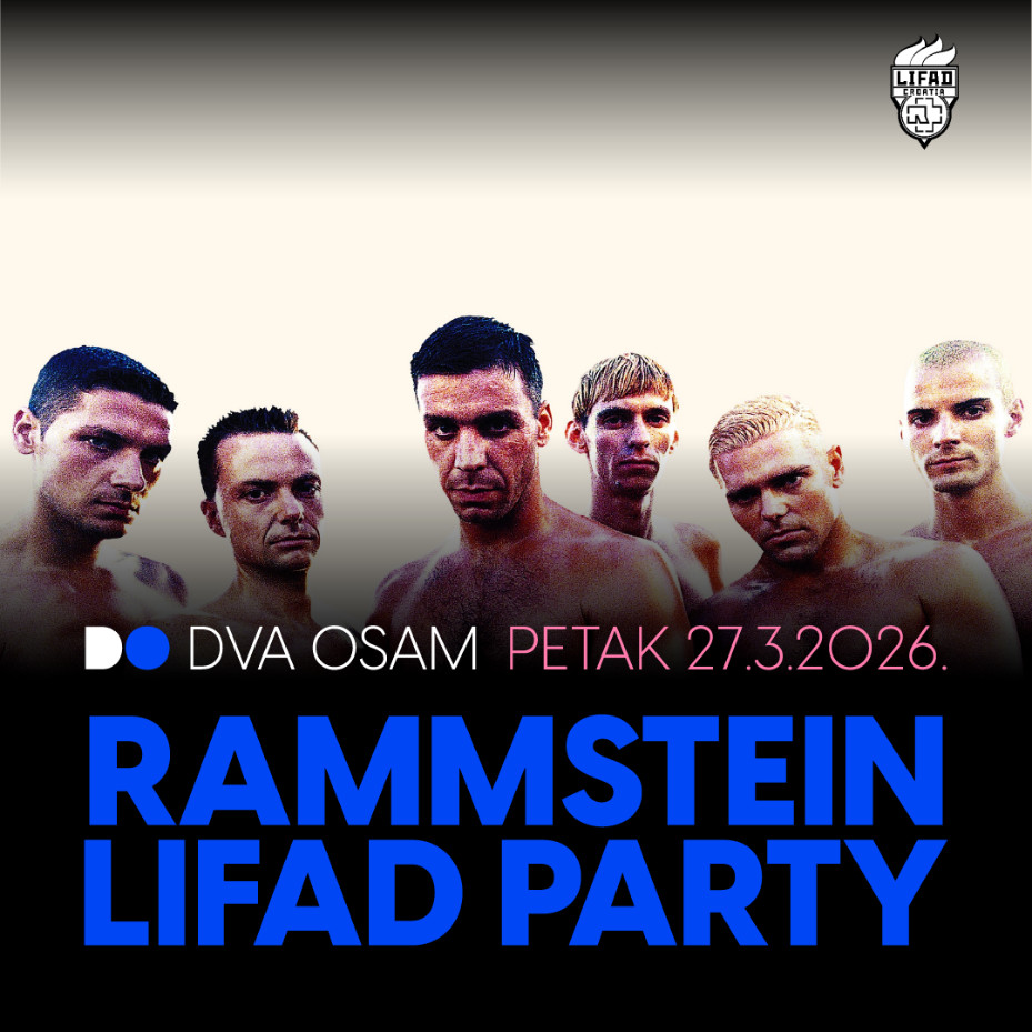 27. OŽUJKA 2026. NOVI RAMMSTEIN PARTY U DVA OSAM!