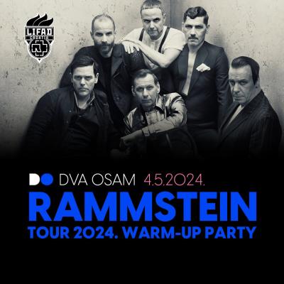RAMMSTEIN PARTY U DVA OSAM - 4. 5. 2024.